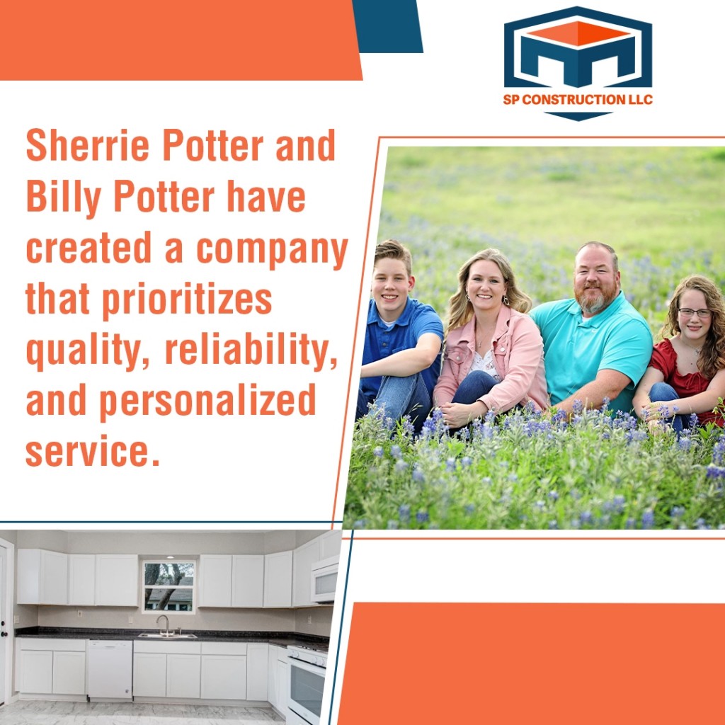 Promotional image for SP Construction LLC featuring Sherrie and Billy Potter with their family.