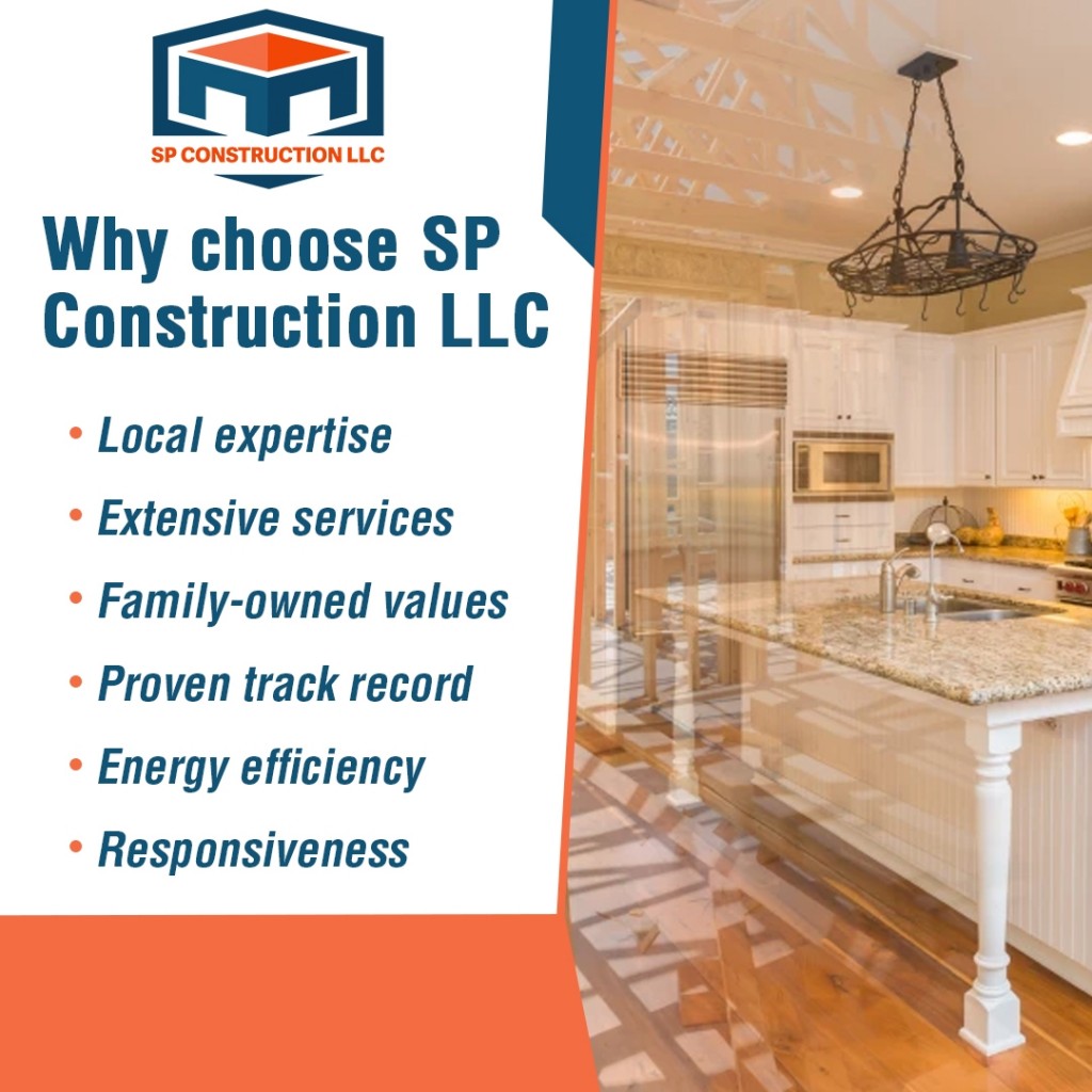 SP Construction LLC logo above a list of company strengths, including local expertise, extensive services.